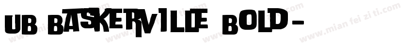 UB Baskerville Bold字体转换